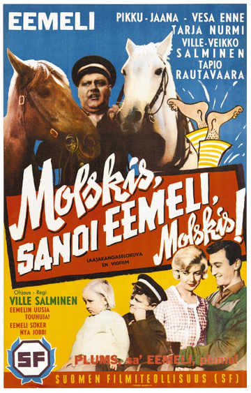 Molskis sanoi Eemeli molskis