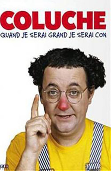 Coluche  Quand je serai grand je serai con  Vol 1