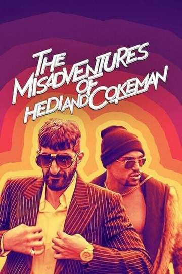 The Misadventures of Hedi and Cokeman Poster