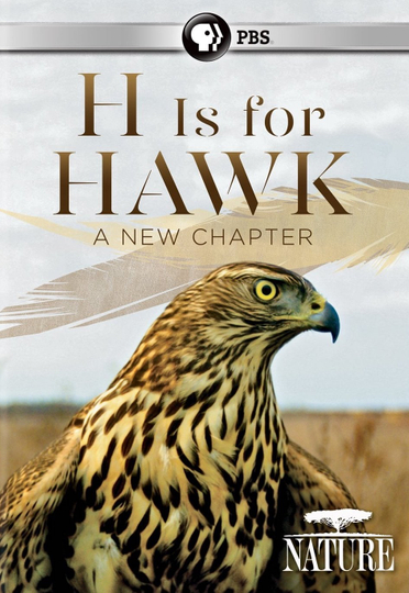 H is for Hawk A New Chapter