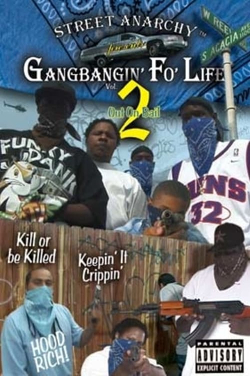 Gangbangin Fo Life Vol 2