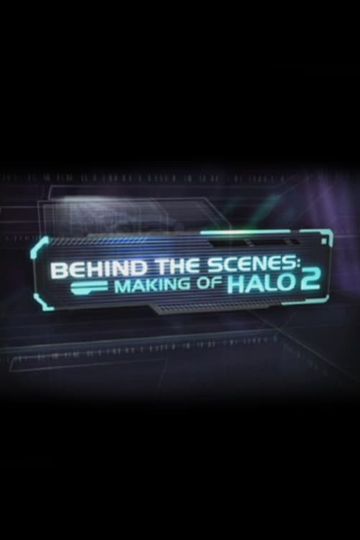 Behind the Scenes Making of Halo 2