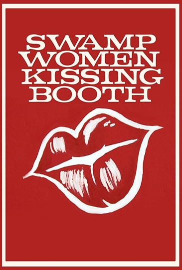 Swamp Women Kissing Booth Poster