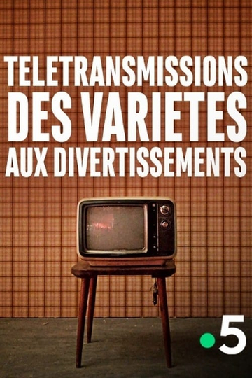 Télétransmissions des variétés aux divertissements