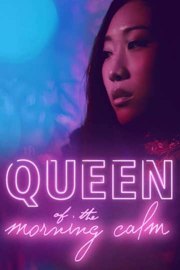 Queen of the Morning Calm Poster