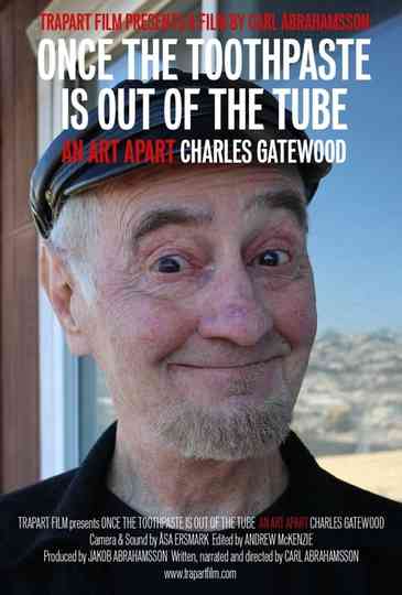 Once the Toothpaste Is Out of the Tube  An Art Apart Charles Gatewood