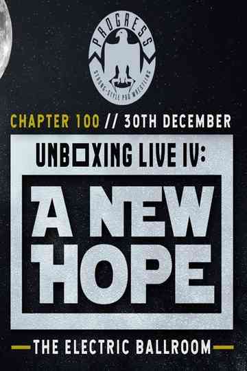 PROGRESS Chapter 100 Unboxing Live IV A New Hope