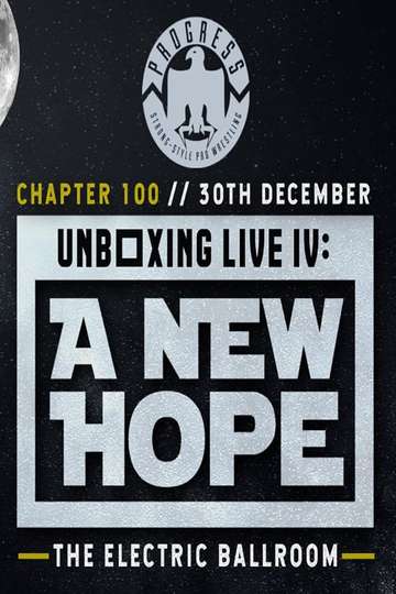 PROGRESS Chapter 100 Unboxing Live IV A New Hope