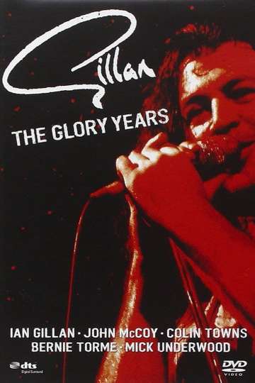 Gillan The Glory Years