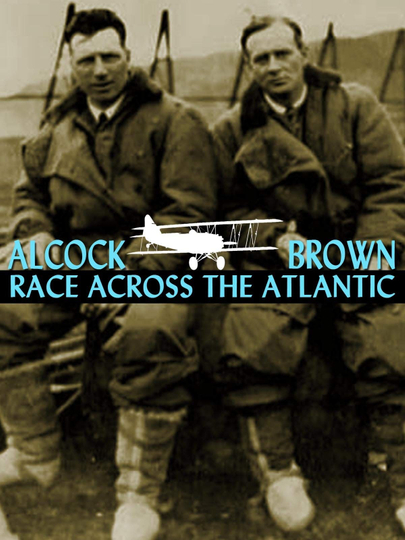 Alcock and Brown Race Across the Atlantic