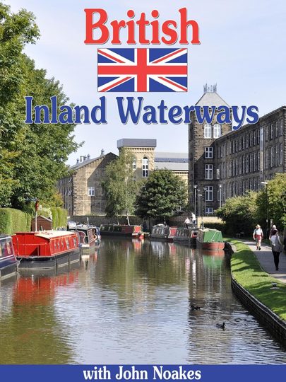 British Inland Waterways with John Noakes