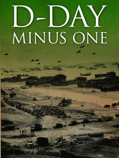 DDay Minus One