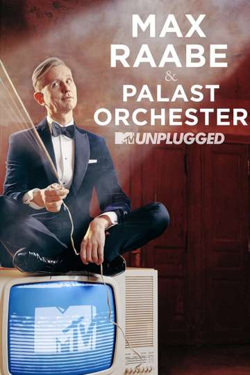 Max Raabe & Palast Orchester - MTV Unplugged Poster