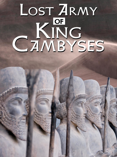 Lost Army of King Cambyses