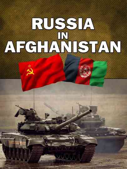 Modern Warfare: Russia In Afghanistan