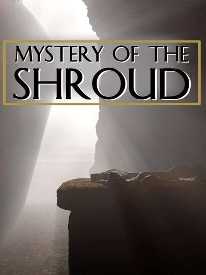 Mystery of the Shroud