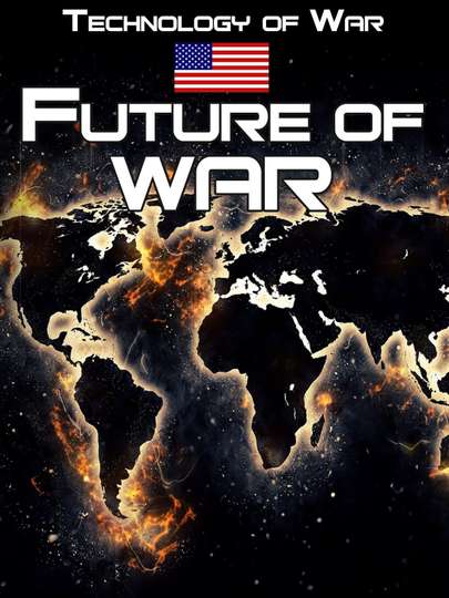 Technology of War The Future of War