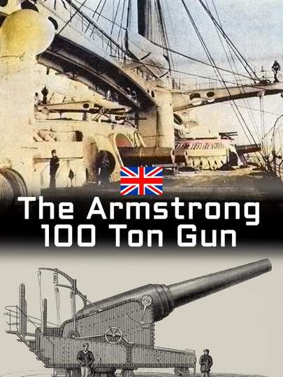 The Armstrong 100 Ton Gun