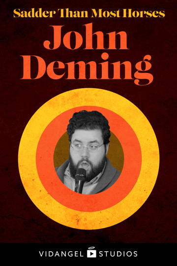 John Deming Sadder Than Most Horses