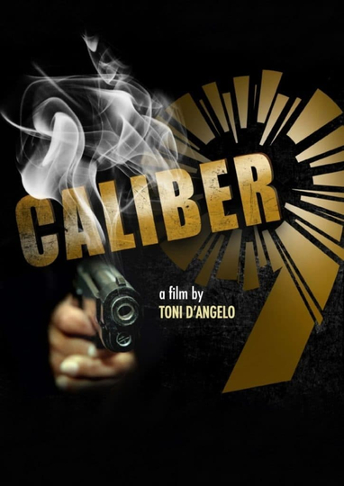 Caliber 9 Poster