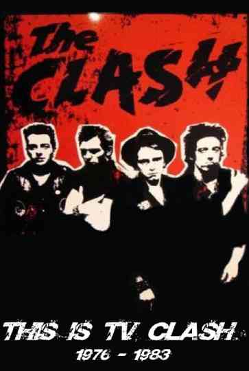 The Clash: This is TV Clash 1977-1982