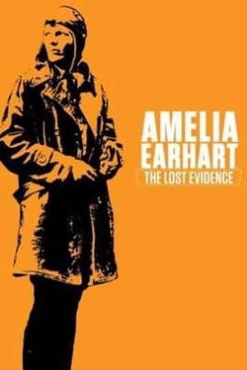 Amelia Earhart The Lost Evidence Poster