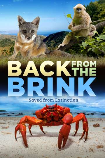 Back from the Brink Saved from Extinction