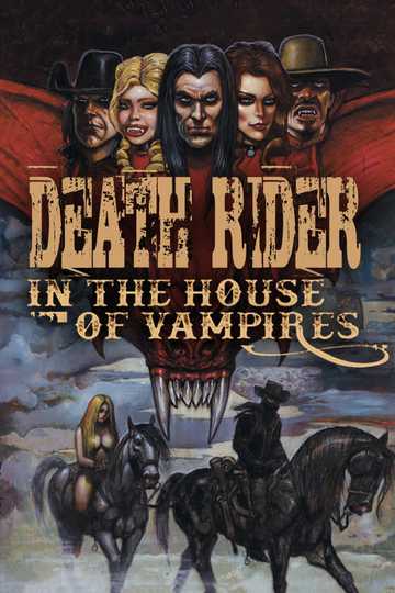 Death Rider in the House of Vampires Poster