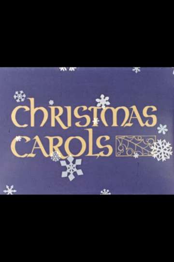 Christmas Carols - Movie | Moviefone