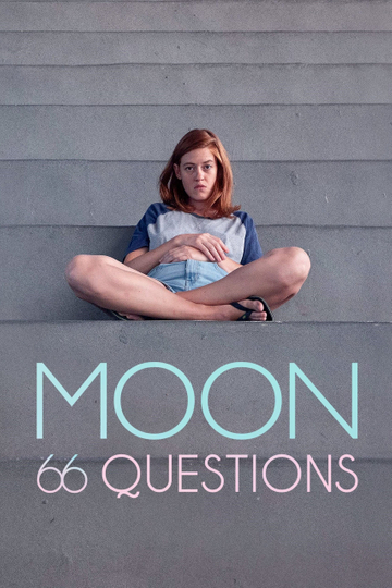 Moon, 66 Questions Poster