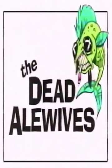The Dead Alewives Poster