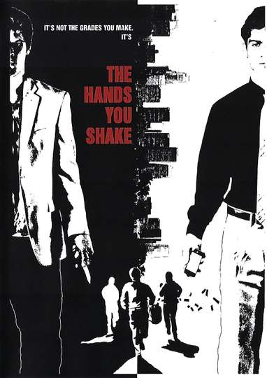 The Hands You Shake Poster