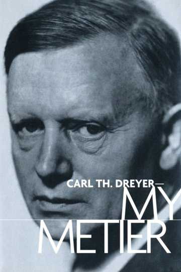 Carl Th. Dreyer: My Metier Poster