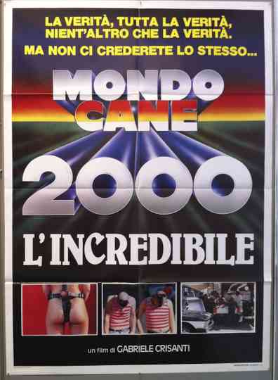 Mondo Cane 2000 -The Incredible