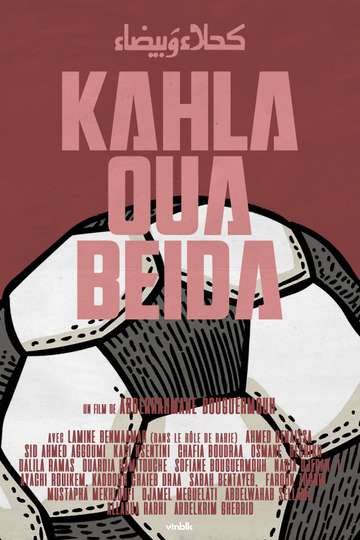 Kahla wa Bayda Poster