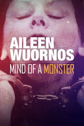 Aileen Wuornos  Mind of a Monster