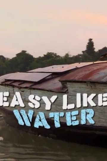 Easy Like Water Poster