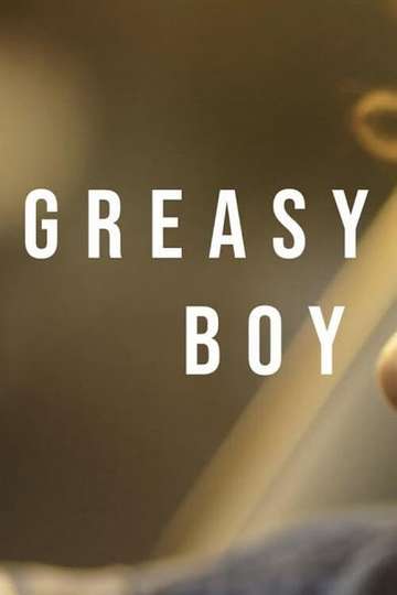 Greasy Boy Poster