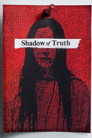 Shadow of Truth Poster