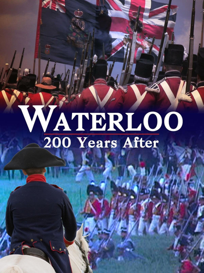 Waterloo 200 Years After Poster