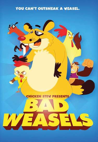 Chicken Stew 5 Bad Weasels