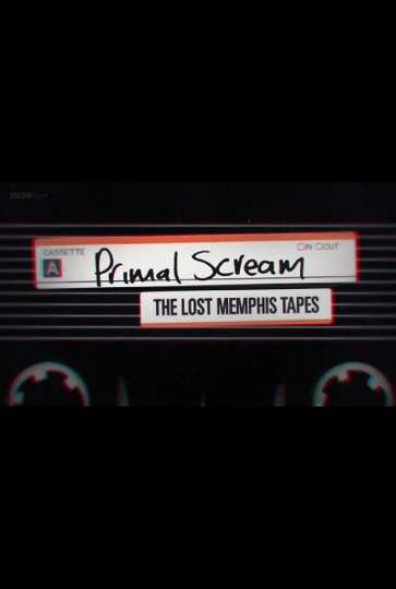 Primal Scream The Lost Memphis Tapes