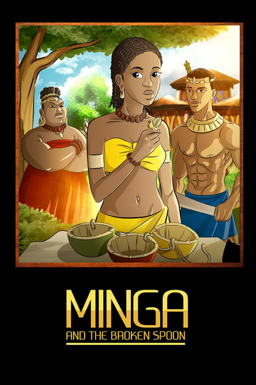 Minga and the Broken Spoon Poster