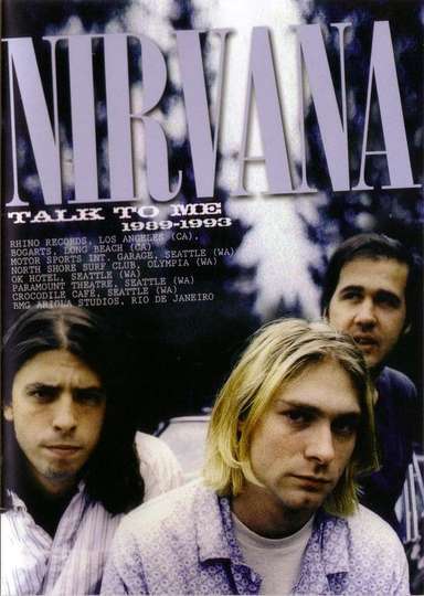 Nirvana  Talk To Me 19891993