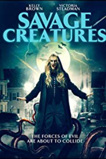 Savage Creatures Poster