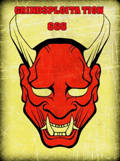 Grindsploitation 666 Poster