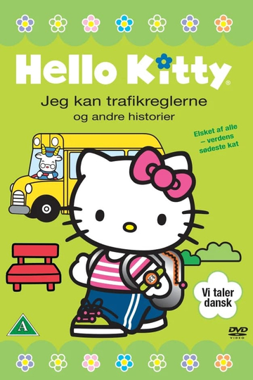 Growing Up With Hello Kitty Traffic Safety and Other Stories