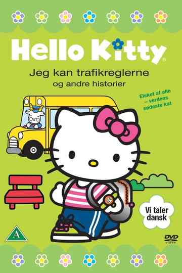 Growing Up With Hello Kitty Traffic Safety and Other Stories