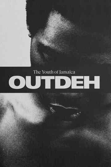 OUT DEH The Youth of Jamaica