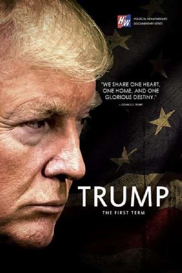 Trump The First Term Poster